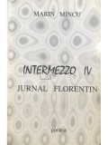 Marin Mincu - Intermezzo IV - Jurnal Florentin (Editia: 1997)