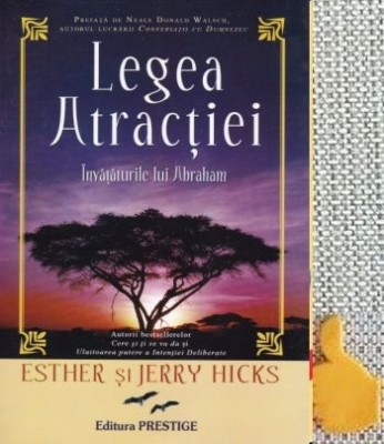 Legea atractiei Invataturile lui Abraham Esther Hicks, Jerry Hicks foto