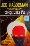 Conexiunea PSI - Joe Haldeman, Carte SF Beletristica, Editie Noua/Anticariat