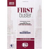 First Buster. Language maximizer with Practice Tests + 2 CDs - Carla N. Leonard