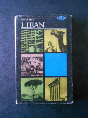 Traian Micu - Liban (1968, editie cartonata) foto