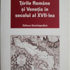 Tarile Romane si Venetia in secolul al XVII-lea – Cristian Luca