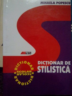 Mihaela Popescu - Dictionar de stilistica (2002) foto