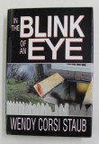IN THE BLINK OF AN EYE by WENDY CORSI STAUB , 2002