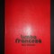 Micaela Gulea, Henry Pierre Blottier - Limba Franceza. Curs Intensiv