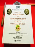 D.CANTEMIR/ ISTORIA CRESTERILOR SI DESCRESTERILOR CURTII OTHMAN(N)ICE, 3 carti, NOUĂ!, Paideia