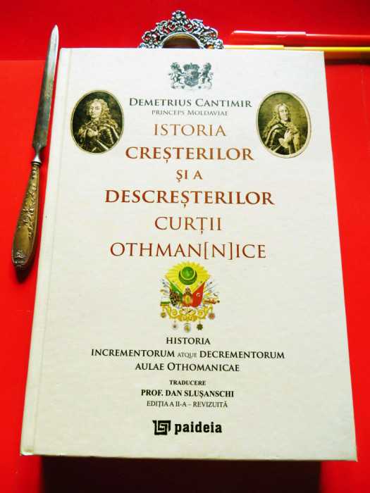 D.CANTEMIR/ ISTORIA CRESTERILOR SI DESCRESTERILOR CURTII OTHMAN(N)ICE, 3 carti, NOUĂ!