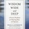Wisdom Wide and Deep: A Practical Handbook for Mastering Jhana and Vipassana