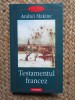 Andrei Makine - Testamentul francez