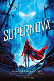 Supernova | Marissa Meyer, Square Fish