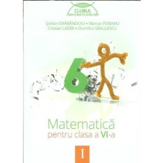 Matematica. Clasa a VI-a - Costel Cristian Lazar, Dumitru Savulescu, Marius Perianu, Stefan Smarandoiu