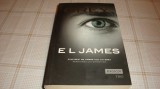 Grey - El James - 50 de umbre ale lui James , versiunea lui Christian - 2015 - ed Trei
