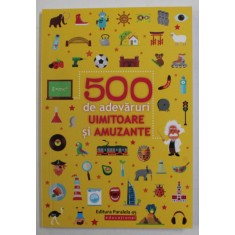 500 DE ADEVARURI UIMITOARE SI AMUZANTE , 2019 , FORMAT REDUS