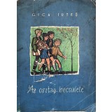 Gica Iuteș &ndash; Az oszt&aacute;ly becs&uuml;lete