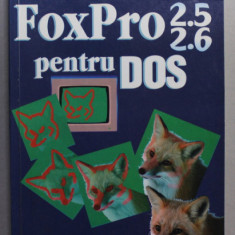 FOX PRO 2.5 , 2.6 PENTRU DOS de GABRIEL DIMA si MIHAI DIMA , 1999