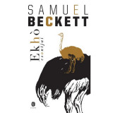Ekh&oacute; csontjai - Samuel Beckett