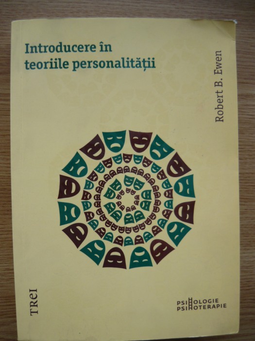 ROBERT B. EWEN - INTRODUCERE IN TEORIILE PERSONALITATII - 2012