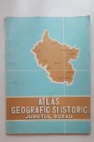 Atlas Geografic și Istoric Județul BUZĂU