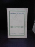Reinviere - George Georgian (Poezii) - Carte Veche, Editie Interbelica, Editura Cugetarea, 175 Pagini