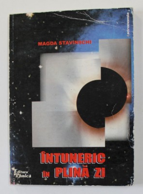 INTUNERIC IN PLINA ZI de MAGDA STAVINSCHI , 1999 foto