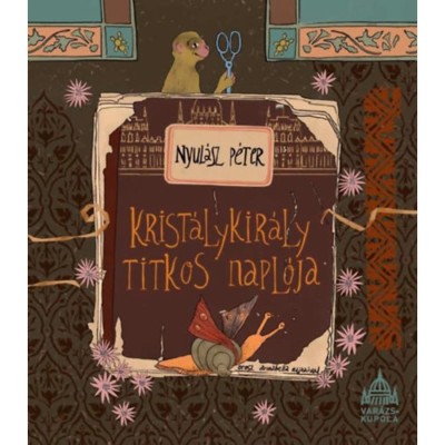 Krist&amp;aacute;lykir&amp;aacute;ly titkos napl&amp;oacute;ja - Nyul&amp;aacute;sz P&amp;eacute;ter foto