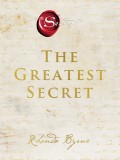 The Greatest Secret | Rhonda Byrne, Harpercollins Publishers
