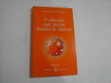 O educatie care incepe inainte de nastere (sublinieri) - Omraam Mikhael AIVANHOV