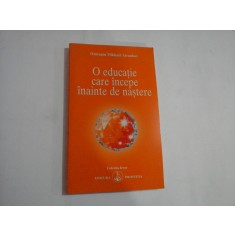 O educatie care incepe inainte de nastere (sublinieri) - Omraam Mikhael AIVANHOV
