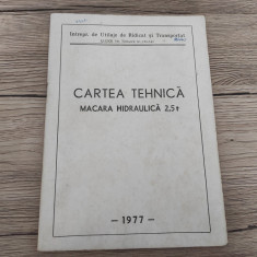 Cartea tehnica - Macara hidraulica de 2,5 t - Editia 1977