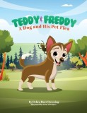 Teddy &amp;amp; Freddy: A Dog and His Pet Flea