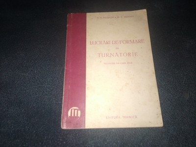 N N BARBASIN - LUCRARI DE FORMARE IN TURNATORIE 1951 foto