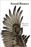 Good Bones: Poems