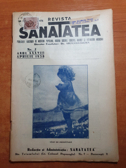 revista sanatatea aprilie 1938- revista de medicina populara