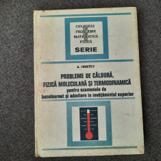 Probleme de caldura, fizica moleculara si termodinamica/ A. HRISTEV RF21/1