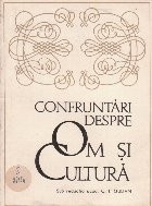Confruntari despre om si cultura foto