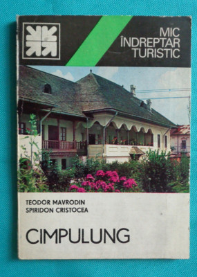 Teodor Mavrodin &amp;ndash; Cimpulung ( Campu Lung )( mic indreptar turistic ) foto