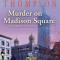 Murder on Madison Square