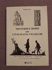 Misteriile horii sau civilizatia velsilor ? Costea Ioan foto