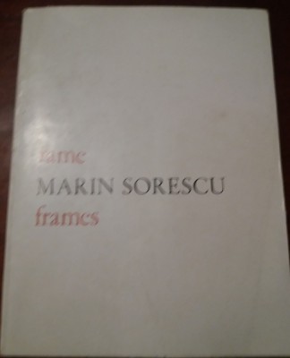 MARIN SORESCU RAME FRAMES foto