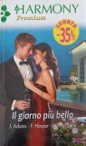 IL GIORNO PIU BELLO-J. ADAMS, F. HARPER, M. MCCLONE