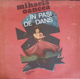 Disc vinil, LP. IN PASI DE DANS-MIHAELA OANCEA