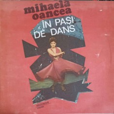 Disc vinil, LP. IN PASI DE DANS-MIHAELA OANCEA-254929 foto