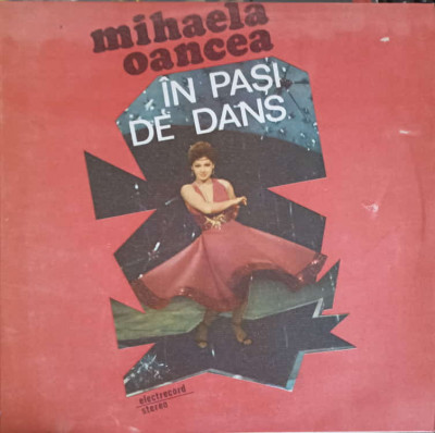 Disc vinil, LP. IN PASI DE DANS-MIHAELA OANCEA foto