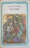 Teatru Victor Eftimiu - Minerva 1986, Carte Beletristica Romana, Coperta Paperback, 365 pagini