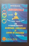 Aritmetică. 1200 de probleme semnificative olimpiade, concursuri și centre de excelență. Clasa a V-a - Artur Bălăucă