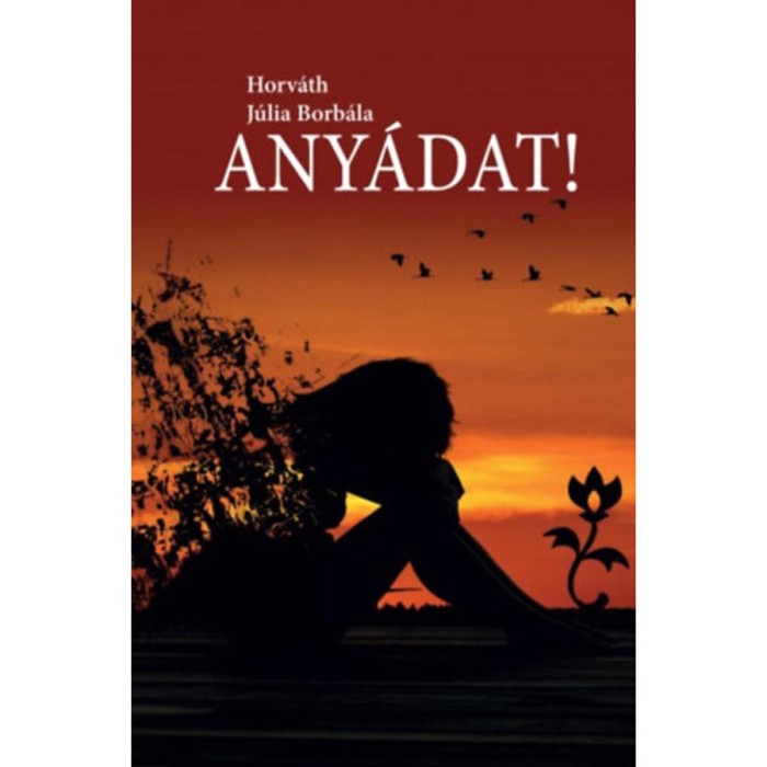 Any&aacute;dat! - Horv&aacute;th J&uacute;lia Borb&aacute;la