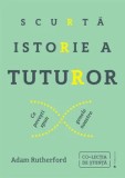 Cumpara ieftin Scurta istorie a tuturor. Ce povesti spun genele noastre/Anca Barbulescu