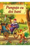 Punguta cu doi bani - Ion Creanga