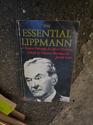 The Essential Lippmann - Clinton Rossiter &amp;amp; James Lare foto