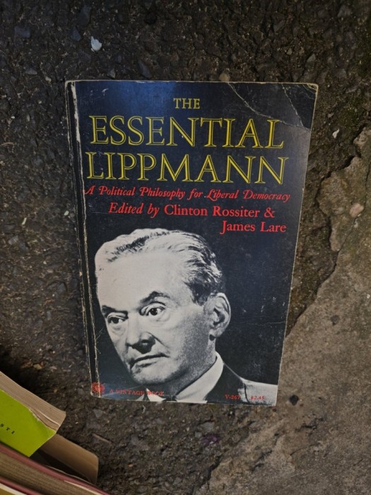 The Essential Lippmann - Clinton Rossiter &amp; James Lare
